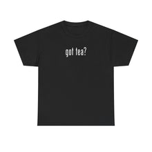 Load image into Gallery viewer, Adam O Got Tea? (Unisex) T-Shirt — "That Body Is Tea" Graphic Tee