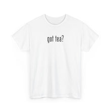 Load image into Gallery viewer, Adam O Got Tea? (Unisex) T-Shirt — &quot;That Body Is Tea&quot; Graphic Tee
