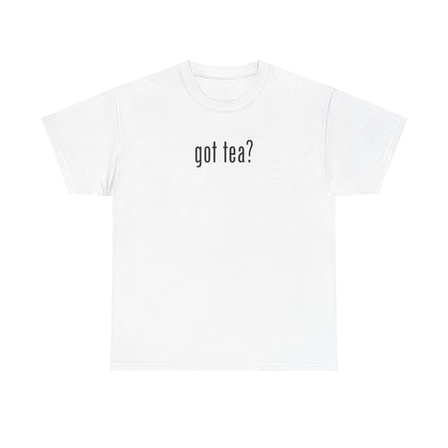 Adam O Got Tea? (Unisex) T-Shirt — "That Body Is Tea" Graphic Tee